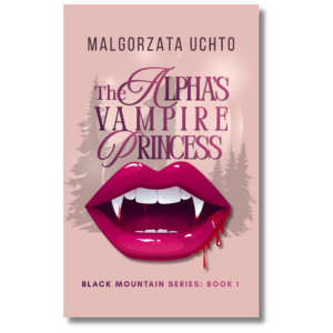 The Alpha's Vampire Princess