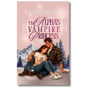 The Alpha's Vampire Princess